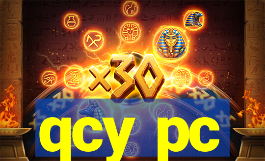 qcy pc